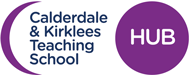 Calderdale and Kirklees Teaching School Hub